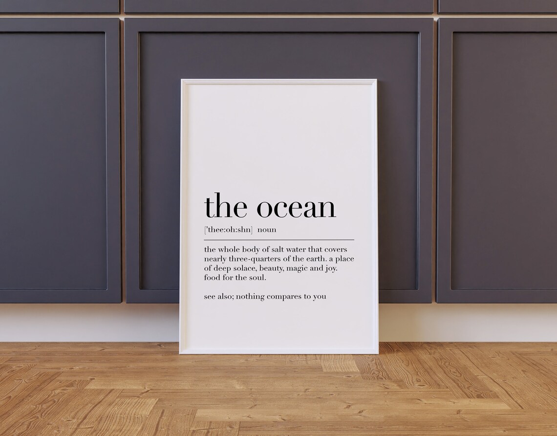 The Ocean Definition Minimalist Nautical Quote Style Wall Art Poster