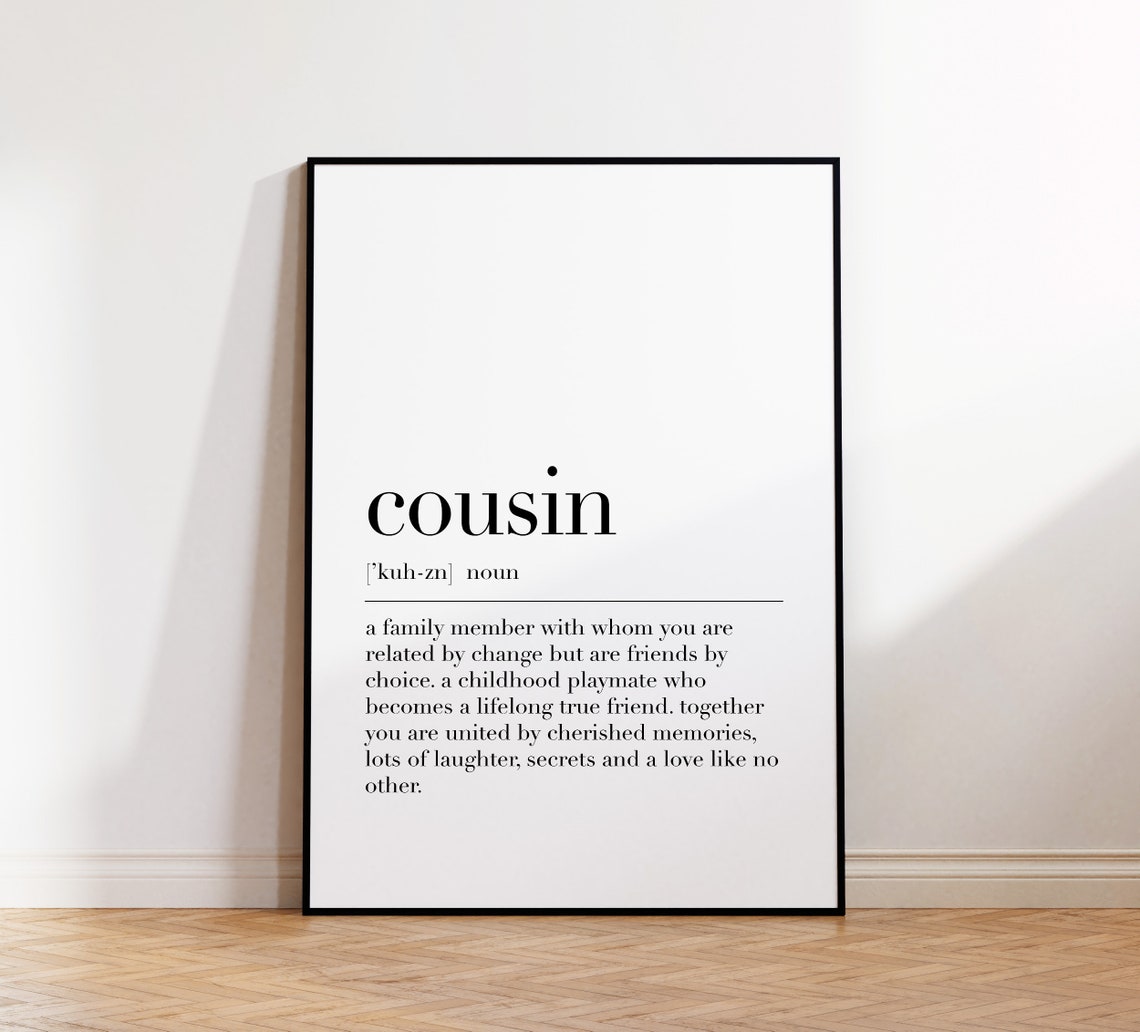 Cousin Definition Family Lifelong Friend Gift Dictionary Poster - Image 4