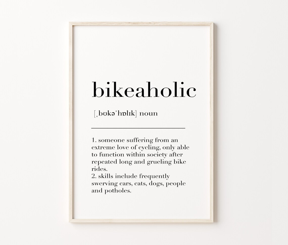 Bikeaholic Definition Cycling Biker Funny Bicycle Gift Poster - Image 3