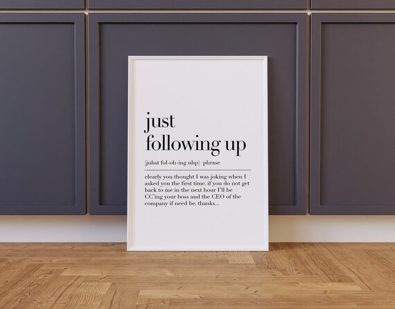 Just Following Up Funny Office Email Dictionary Definition Quote Poster