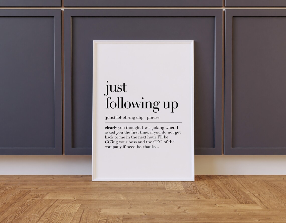 Just Following Up Funny Office Email Dictionary Definition Quote Poster