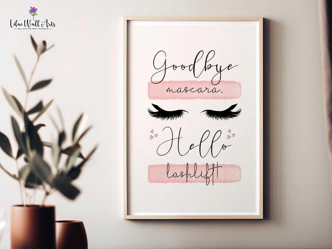 Goodbye Mascara Hello Lash Lift Poster Eyelash Salon Wall Decor - Image 6