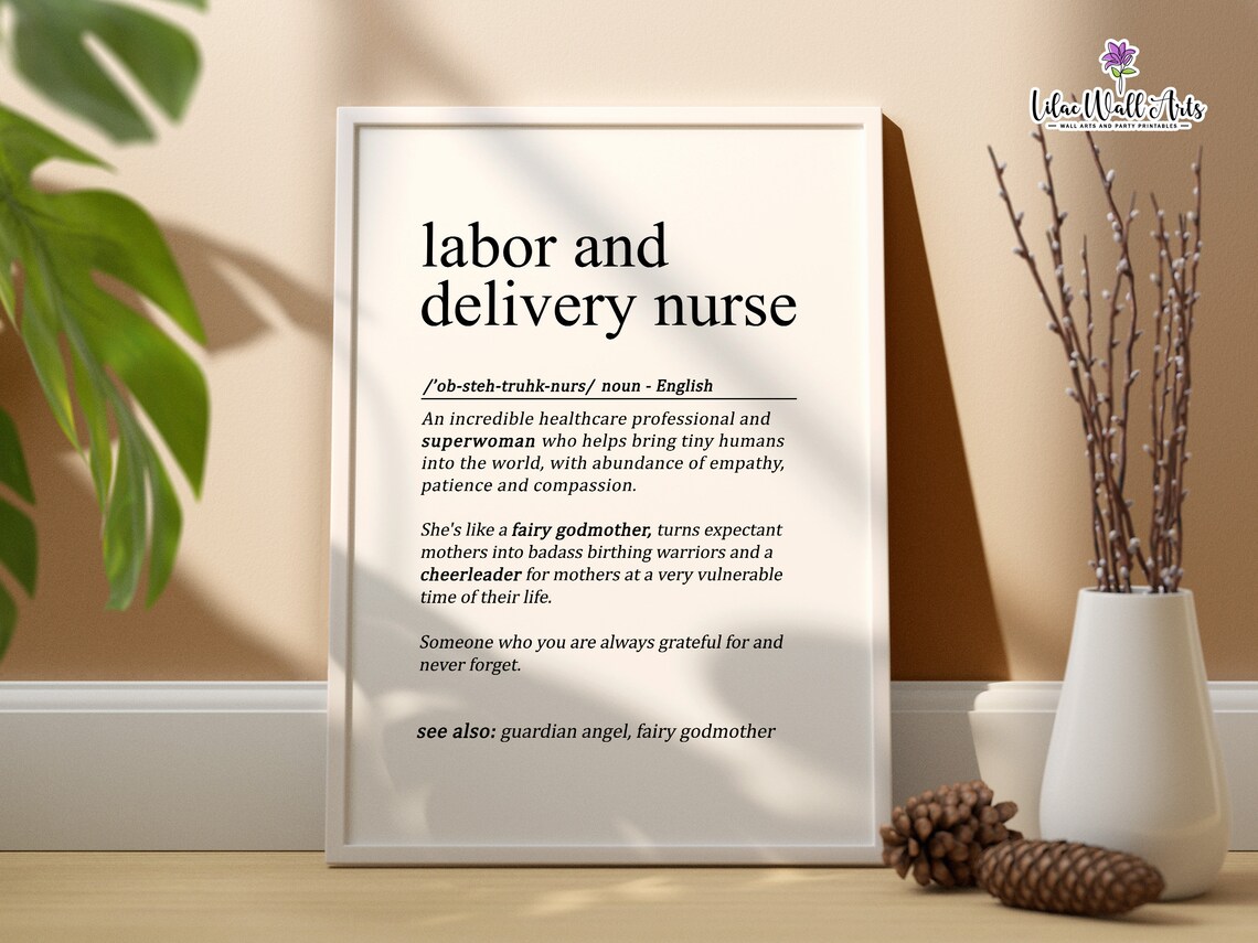 Labor And Delivery Nurse Appreciation Poster Print