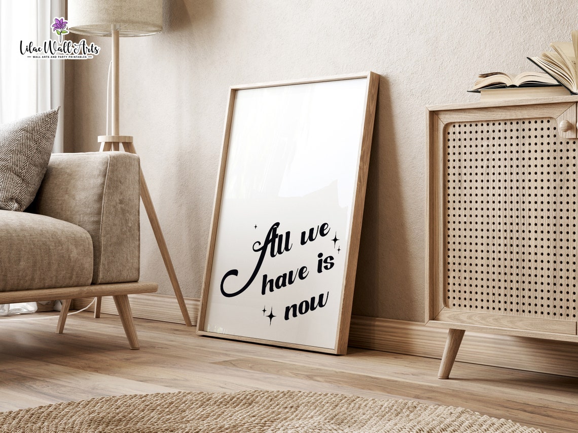 All We Have Is Now Retro Script Typography Boho Wall Decor Poster - Image 6