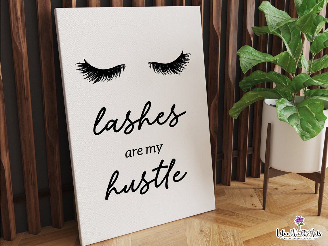 Lashes Are My Hustle Minimalist Eyelash Quote Beauty Salon Art Poster - Image 5