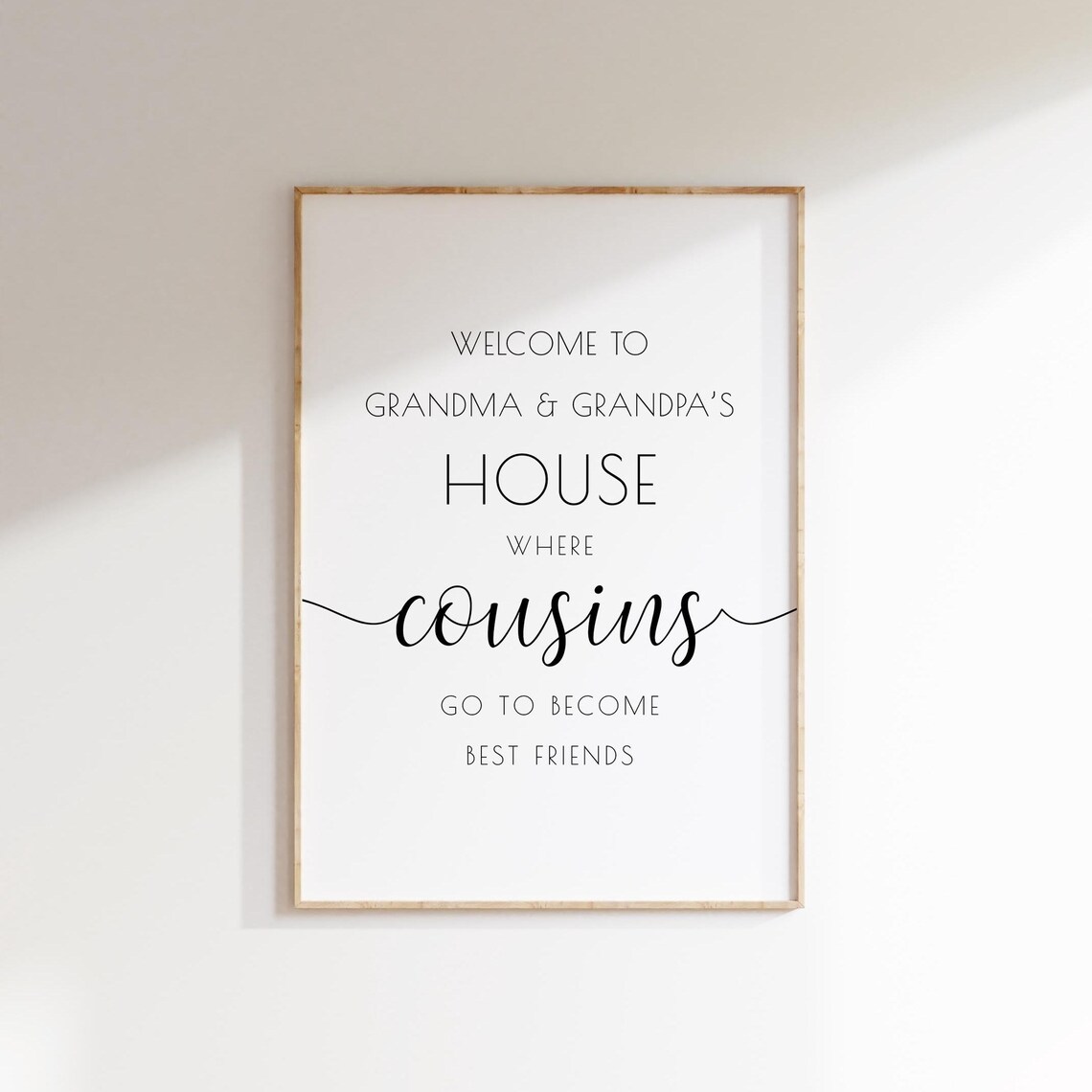 Welcome To Grandma Grandpas House Where Cousins Go To Become Best Friends Grandparents Gift Grandparents Entryway Wall Art