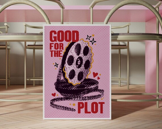 Good For The Plot Film Reel Pink Halftone Movie Quote Poster