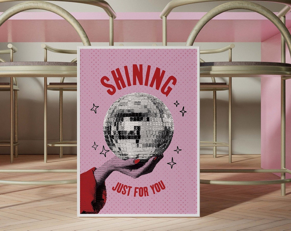 Shining Just For You Disco Ball Pink Retro Dorm Quote Poster