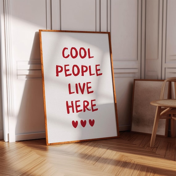 Cool People Live Here Red Letter Heart Home Entryway Wall Poster