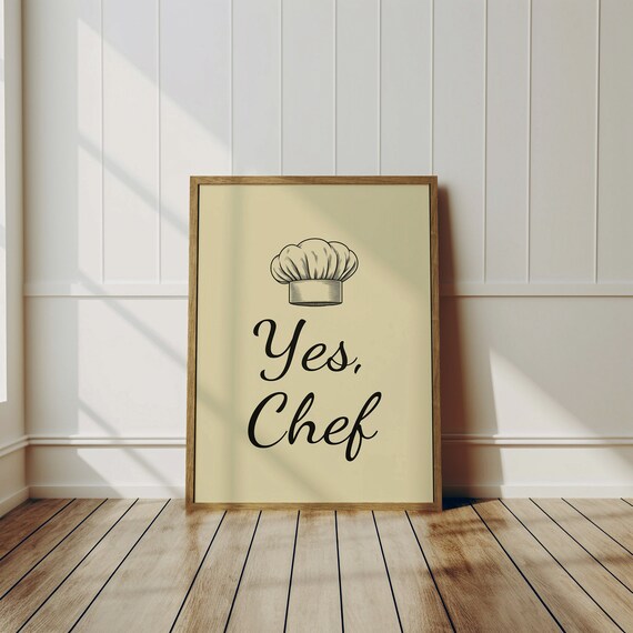 Yes Chef Print Yes Chef Wall Art Funny Quote Kitchen Wall Art Cute Kitchen Decor Vintage Kitchen Print Funny Wall Art Gifts For Chefs