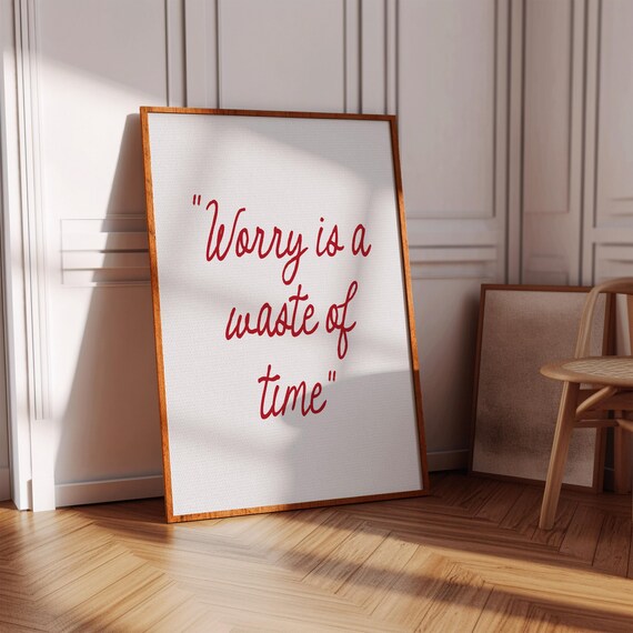 Worry Is A Waste Of Your Time Above Bedroom Wall Art Minimalist Red Typography Positive Quote Affirmation Print Girly Room Decor