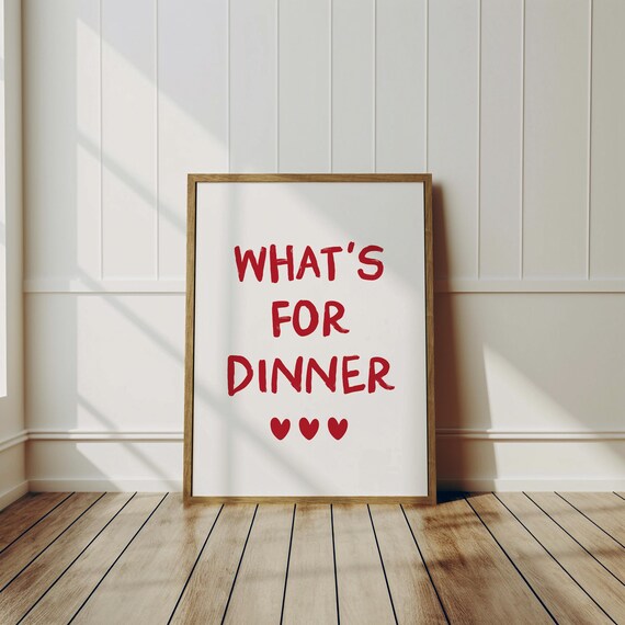 What's For Dinner Red Heart Kitchen Funny Cute Typography Poster