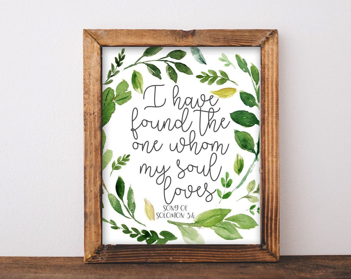I Have Found The One Whom My Soul Loves Song Of Solomon Poster
