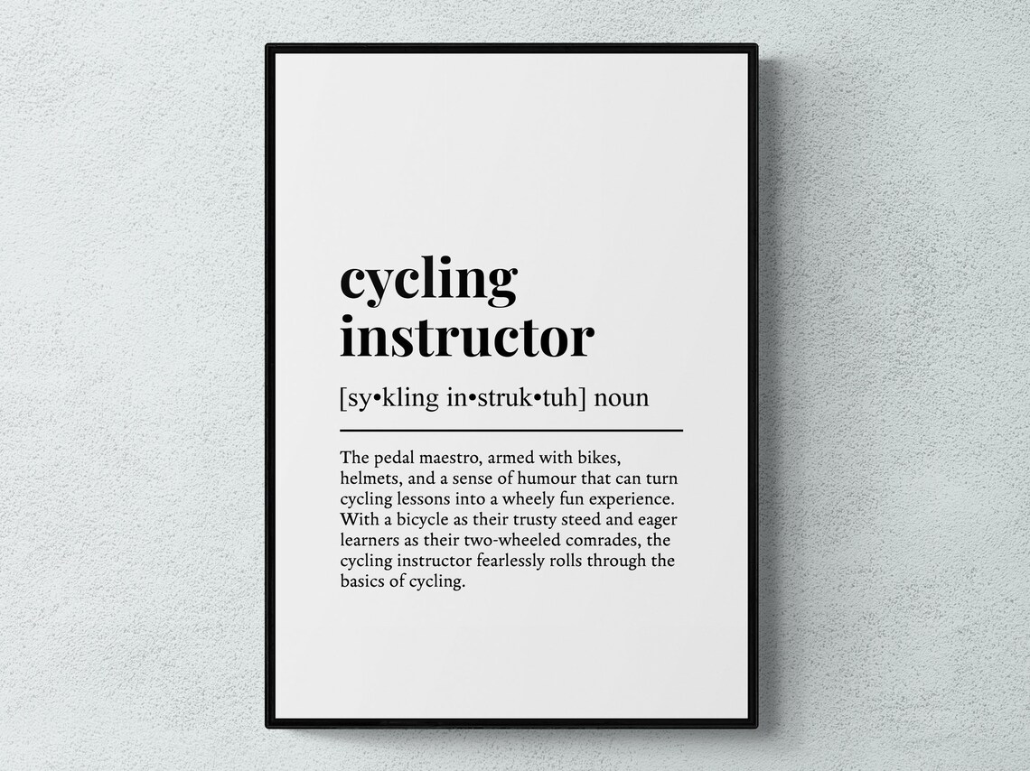 Cycling Instructor Funny Definition Job Work Gift Wall Art Print