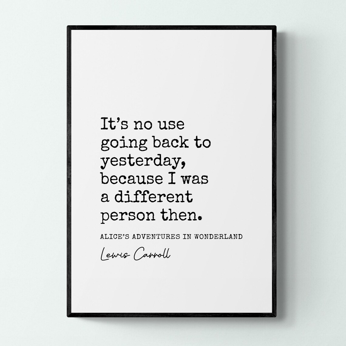 Lewis Carroll Alice In Wonderland Yesterday Quote Typewriter Poster