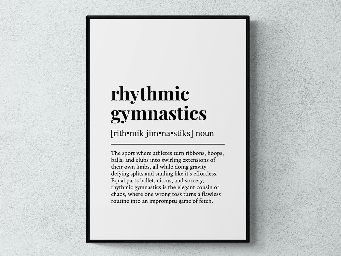 Rhythmic Gymnastics Funny Definition Sport Gift Wall Art Print