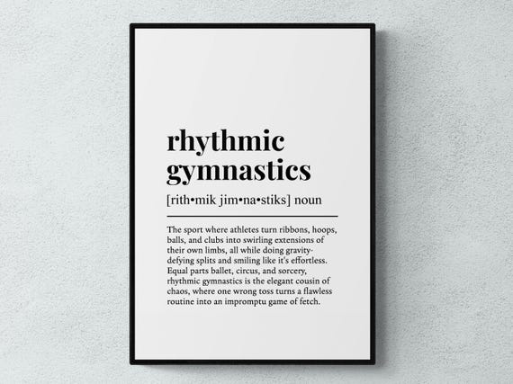 Rhythmic Gymnastics Funny Definition Sport Gift Wall Art Print