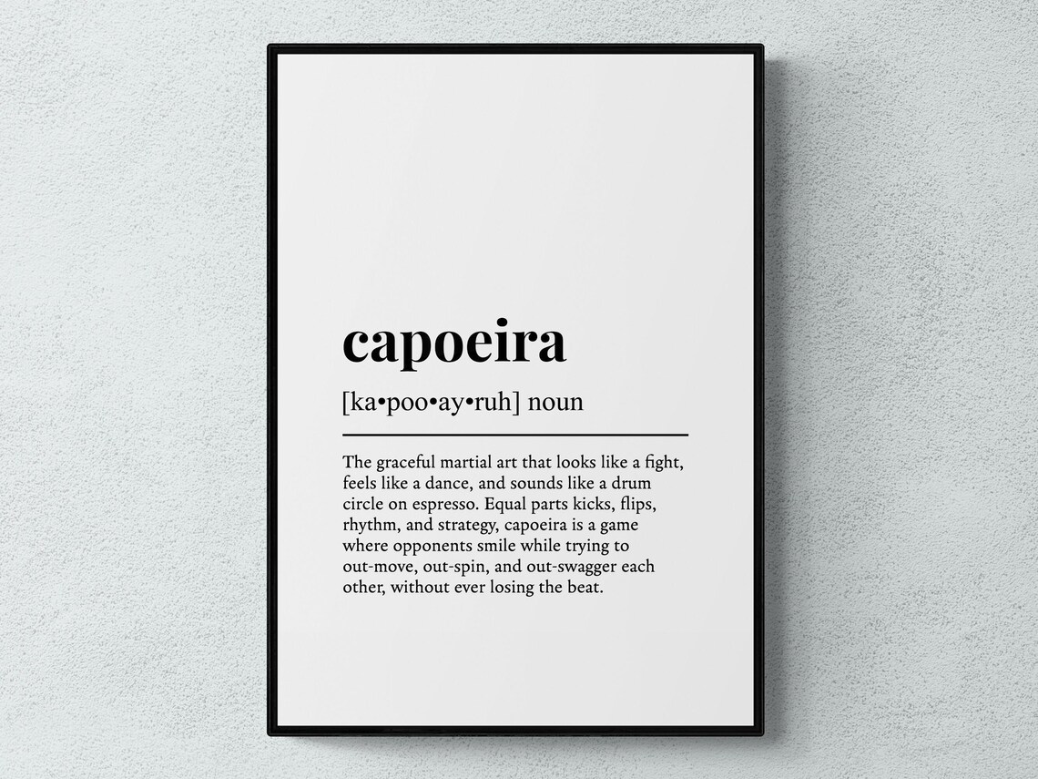 Capoeira Funny Dictionary Definition Minimalist Martial Art Poster