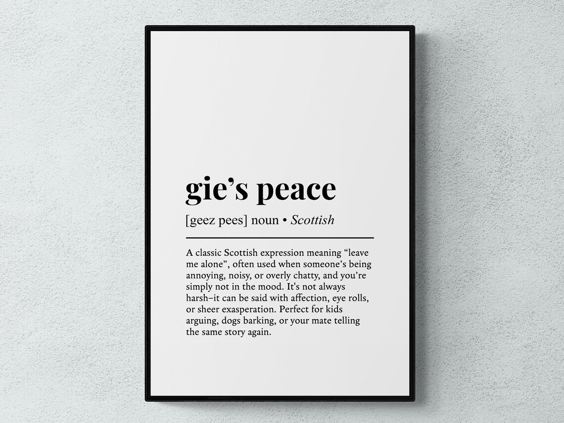 Gies Peace Scottish Word Definition, Scotland Art Print
