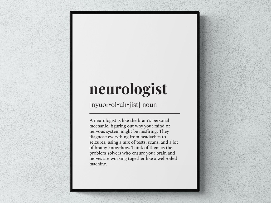 Neurologist Funny Definition Job Work Gift Wall Art Print