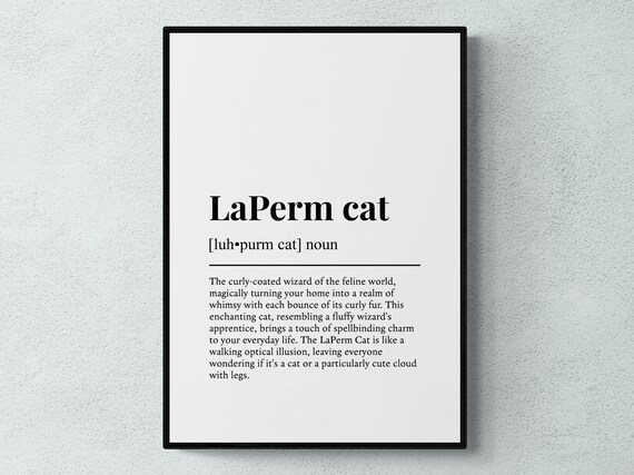 LaPerm Cat Funny Definition Breed Print Feline Lover Gift Wall Art Poster