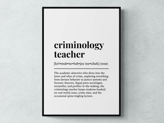 Criminology Teacher Funny Definition Job Work Gift Wall Art Print
