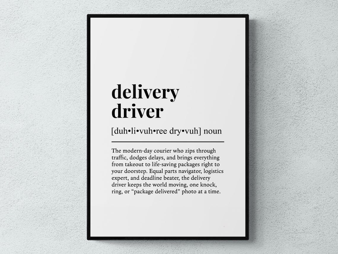 Delivery Driver Humorous Dictionary Definition Style Gift Poster