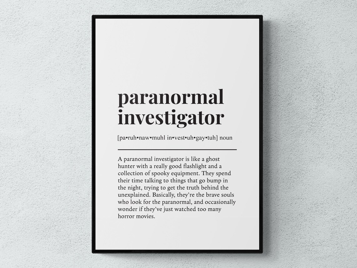 Paranormal Investigator Funny Definition Job Work Gift Wall Art Print