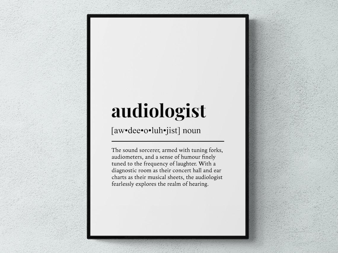 Audiologist Humor Definition, Office Decor Art Print