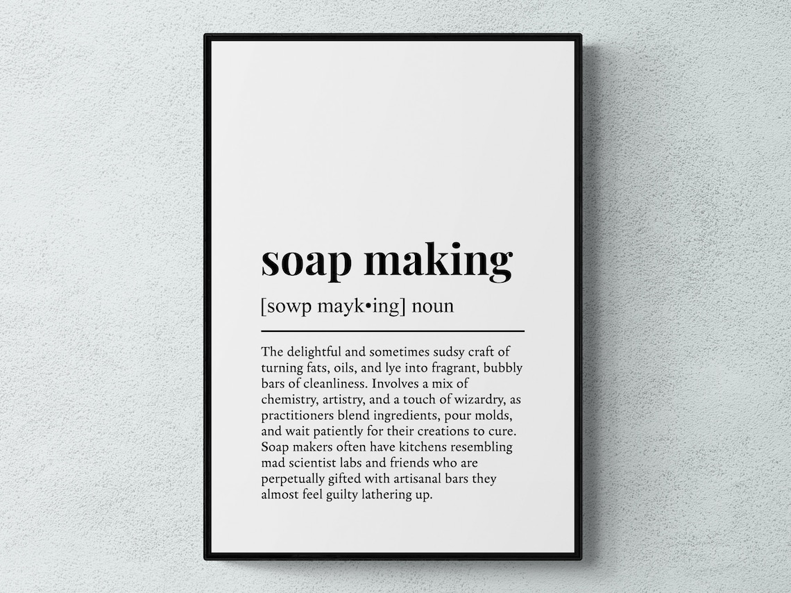 Soap Making Funny Definition Hobby Gift Wall Art Print