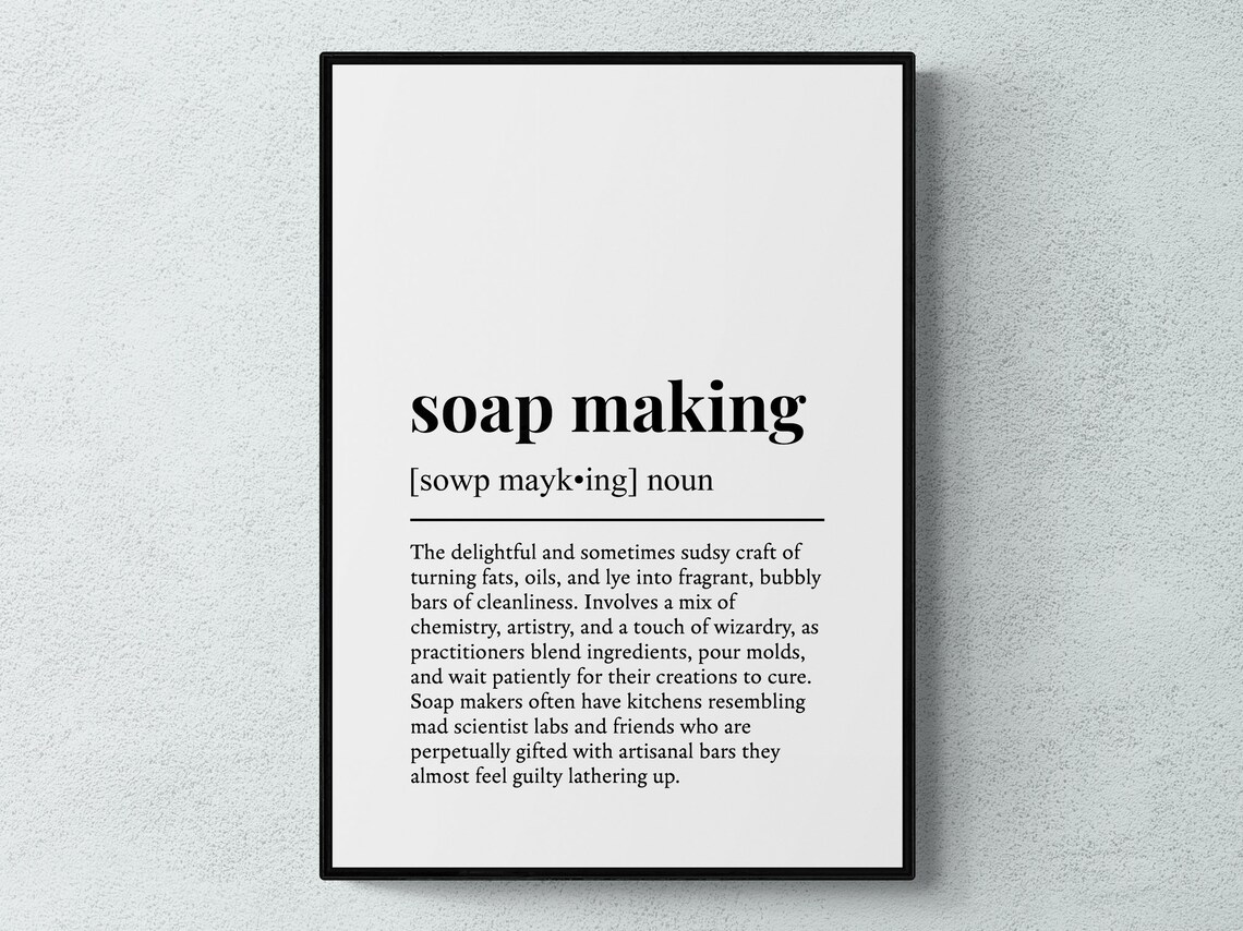 Soap Making Funny Definition Typography Art Print