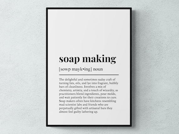 Soap Making Funny Definition Typography Art Print