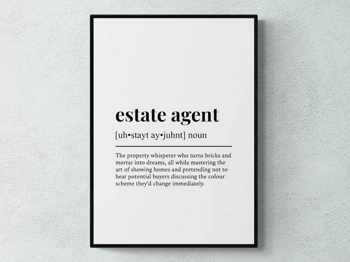 Estate Agent Funny Definition Job Work Gift Wall Art Print