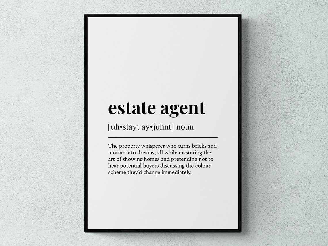 Estate Agent Funny Definition, Typography Art Print
