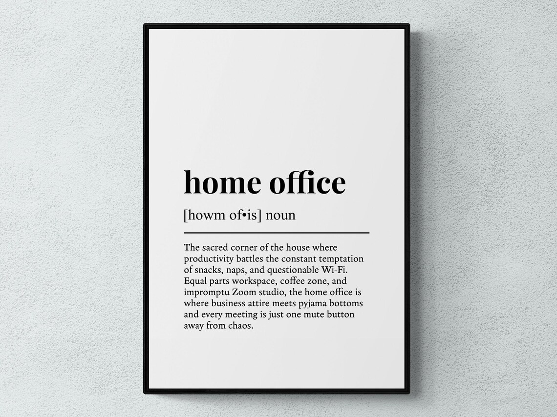 Home Office Funny Definition Wall Art Print