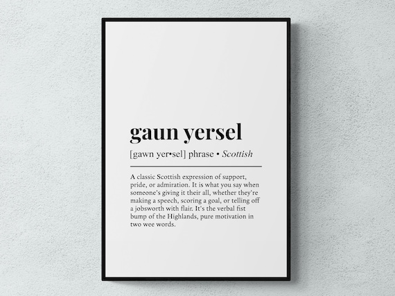 Gaun Yersel Scottish Phrase Funny Definition Style Gift Wall Poster