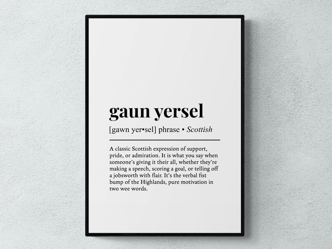 Gaun Yersel Scottish Phrase Funny Definition Style Gift Wall Poster