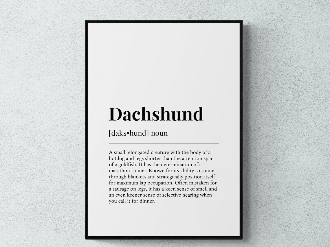 Dachshund Funny Definition Dog Art Print