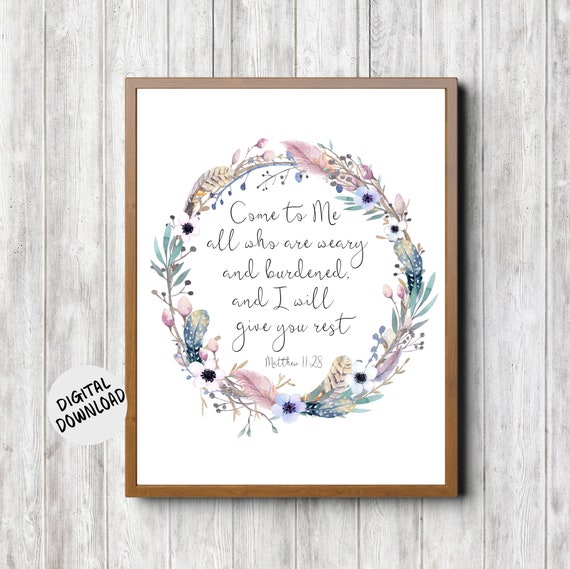 Scripture Wall Art Matthew 11 28 Bible Verse Print Watercolor Flower Feathers Twigs Wreath Christian Poster
