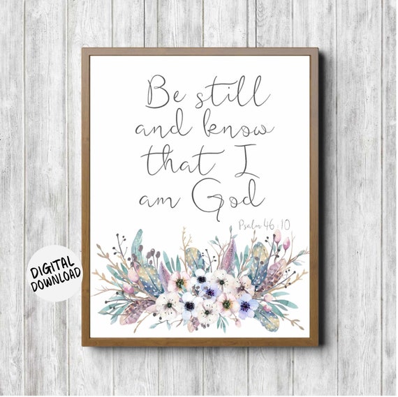 Psalm 46 10 Rustic Watercolor Scripture Christian Wall Art Floral Bible Verse Poster 16 X 20 11 X 14 8 X 10