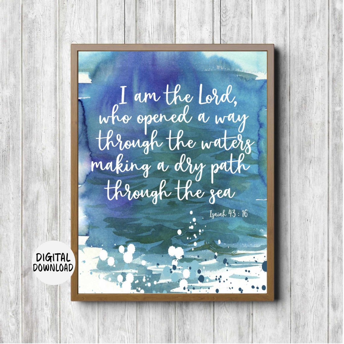 Isaiah 43 Verse 16 Blue Sea Watercolor Christian Scripture Print
