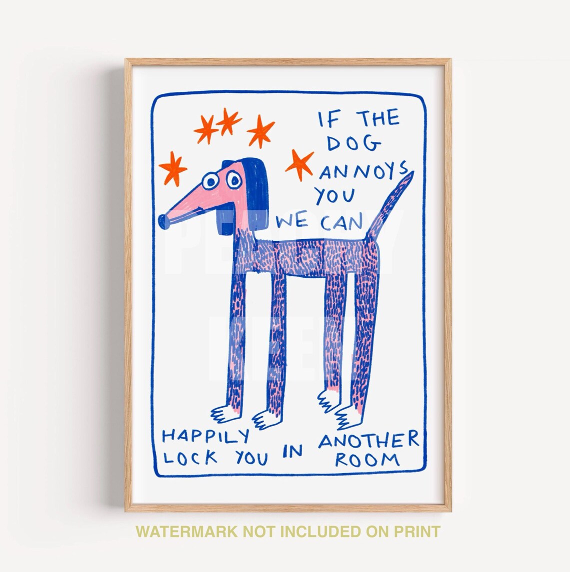 Funny Dog Lover Art Print, Playful Pet Wall Art