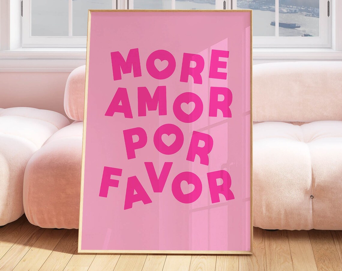 More Amor Por Favor Pink Heart Typography Maximalist Quote Poster