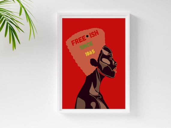 Free Ish African Wall Art Wall Art Juneteenth Original Art Melanin Poppin Black Pride Black Empowerment Art