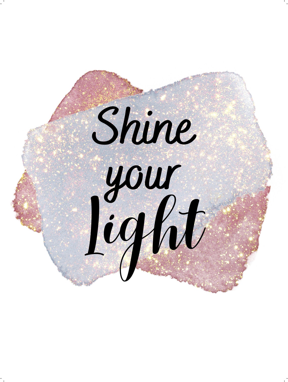 Shine Your Light Script Glitter Pink Watercolor Quote Poster - Image 2