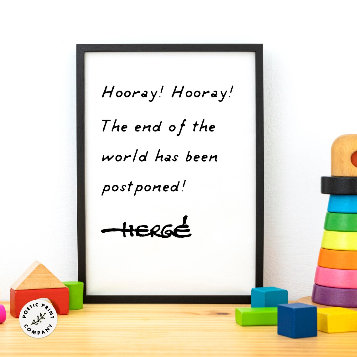 Herge Hooray End Of World Postponed Handwriting Quote Nursery Poster - Image 5