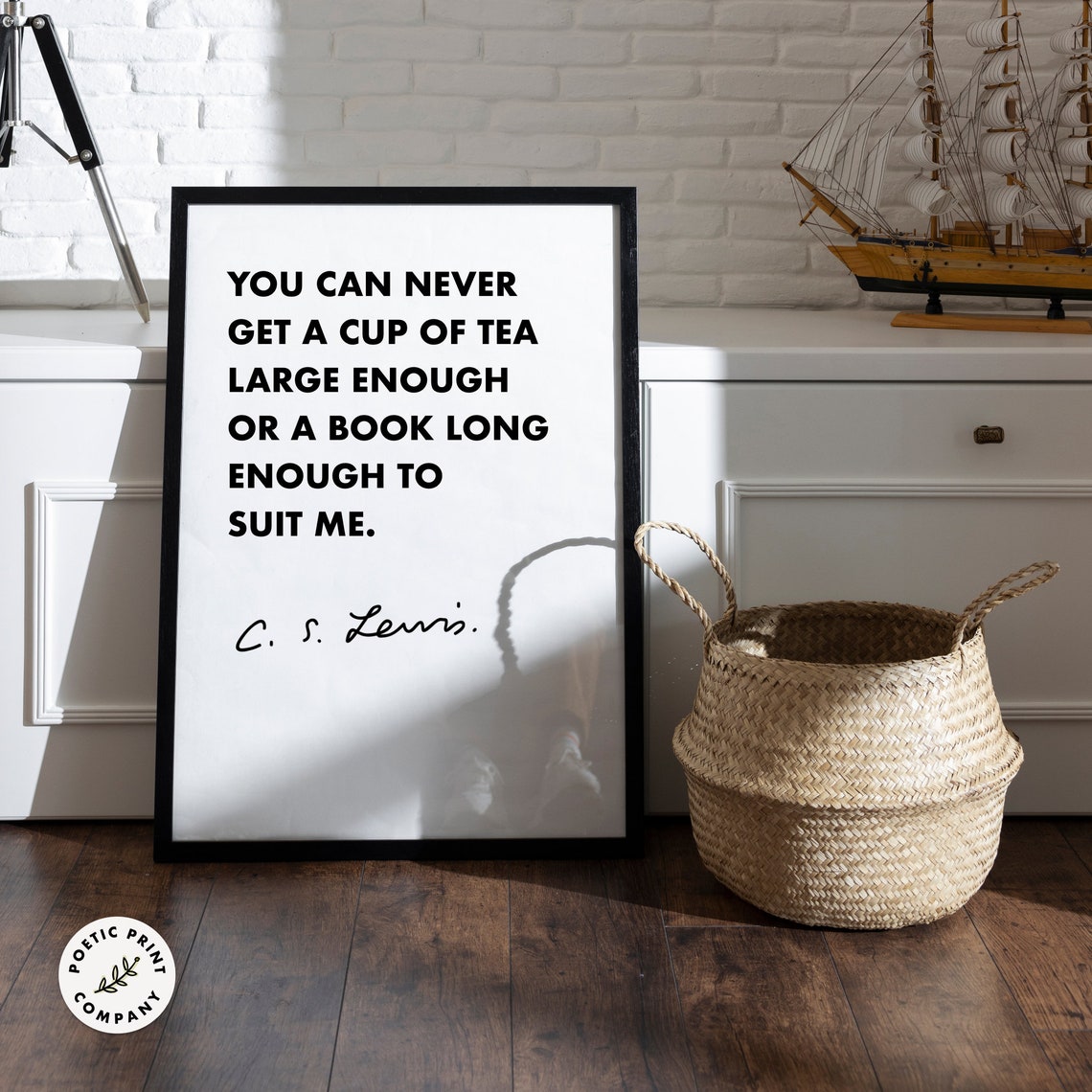 C S Lewis Cup Of Tea Large Enough Book Long Enough Quote Wall Art - Image 3