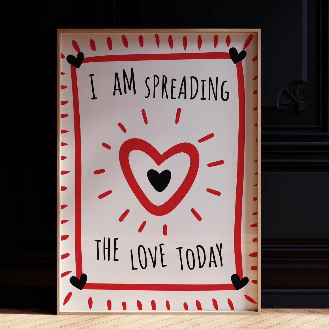 I Am Spreading the Love Today Print Red Heart Positive Quote Wall Art - Image 2