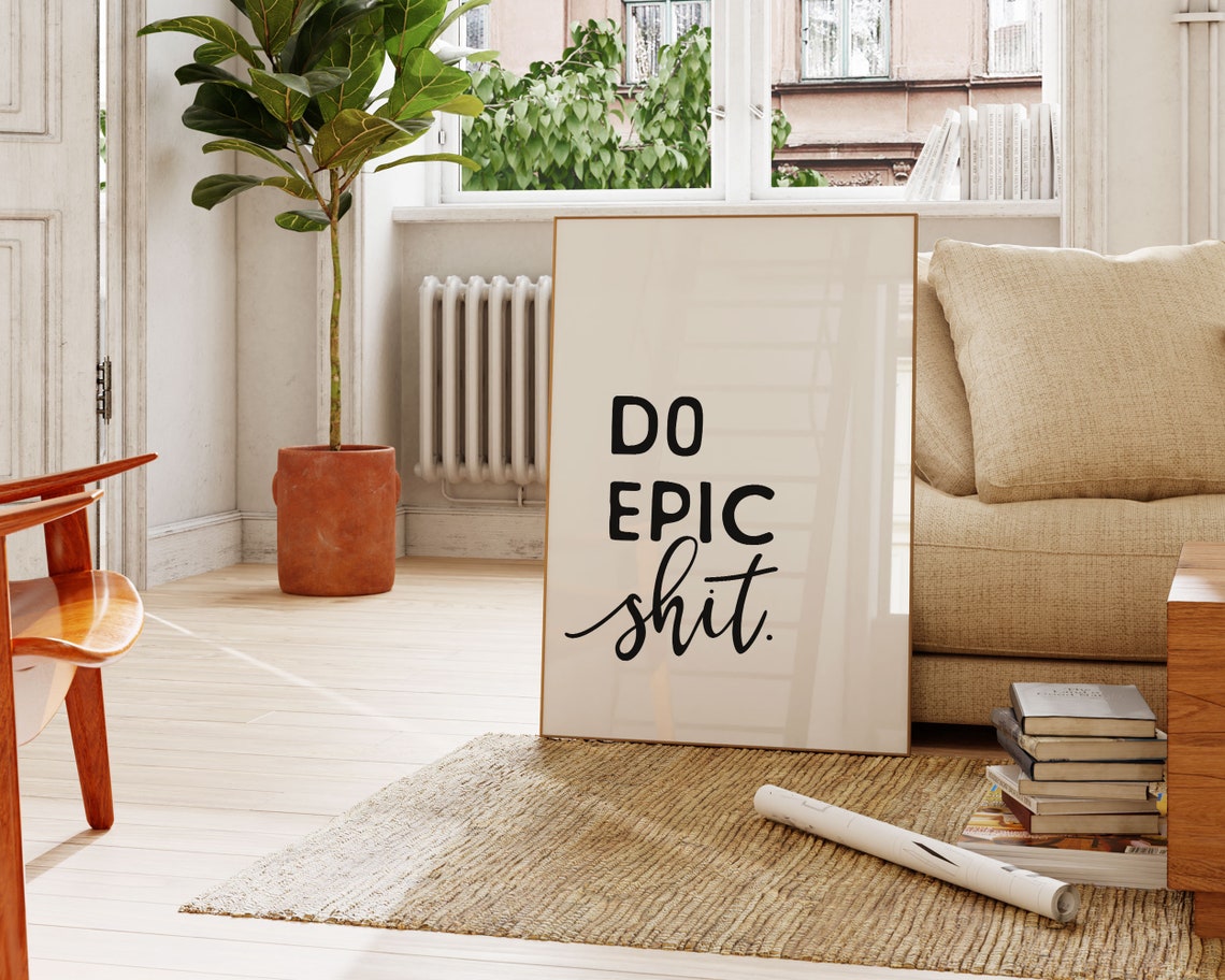 Do Epic Shit Bold Black Typography Motivational Quote Poster - Image 2