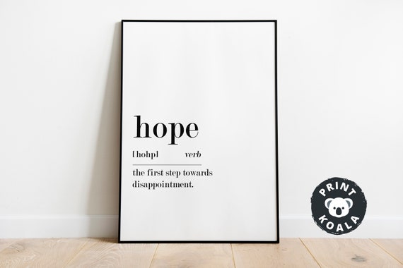Hope Definition Wall Art Hope Print Hope Hope Lover Gift Hope Wall Art Wall Decor Hope Sign Decor